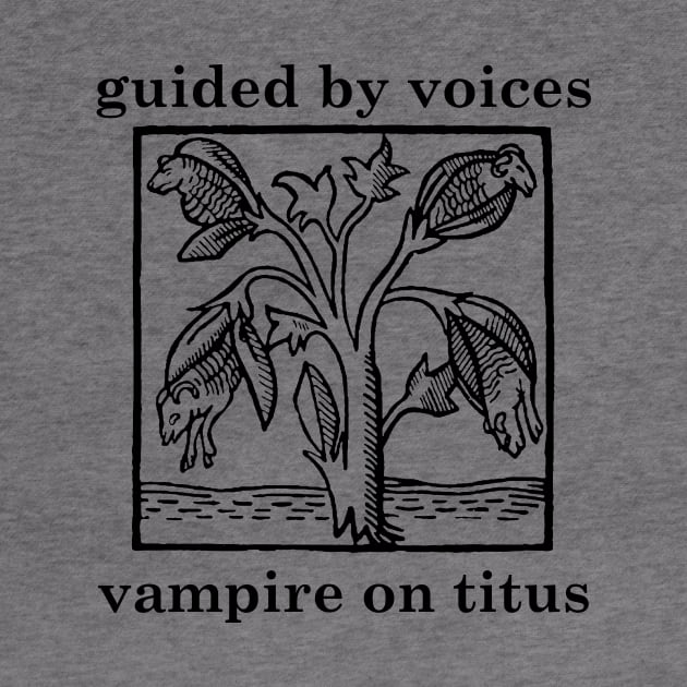 Guided by Voices vampire on titus by Leblancd Nashb